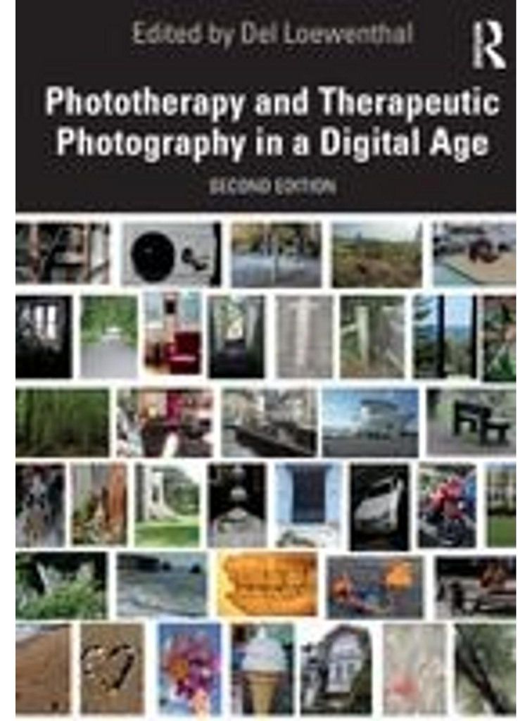Phototherapy and Therapeutic Photography in a Digital Age
