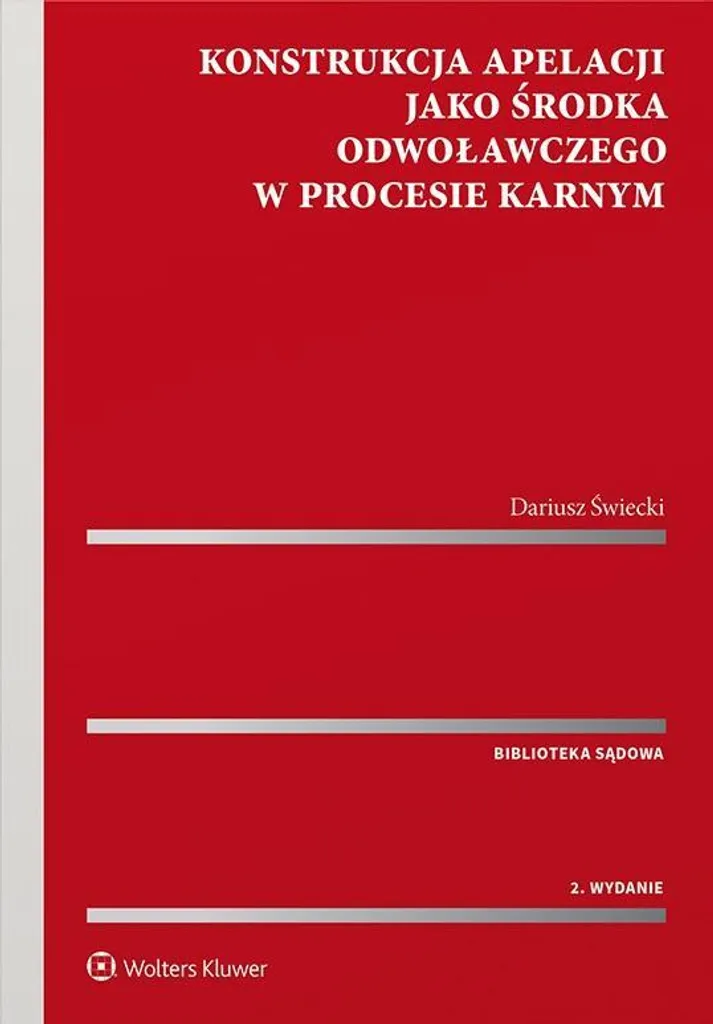 Évitez le rejet de vos recours avec le manuel Konstrukcja apelacji pro