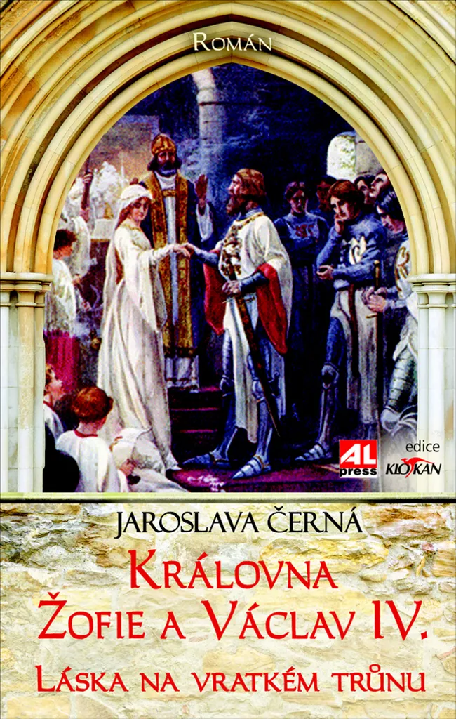 Královna Žofie a Václav IV par Jaroslava Černá : Roman Historique