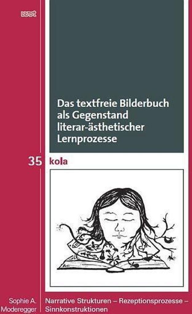Das textfreie Bilderbuch als Gegenstand literar-ästhetischer Lernprozesse