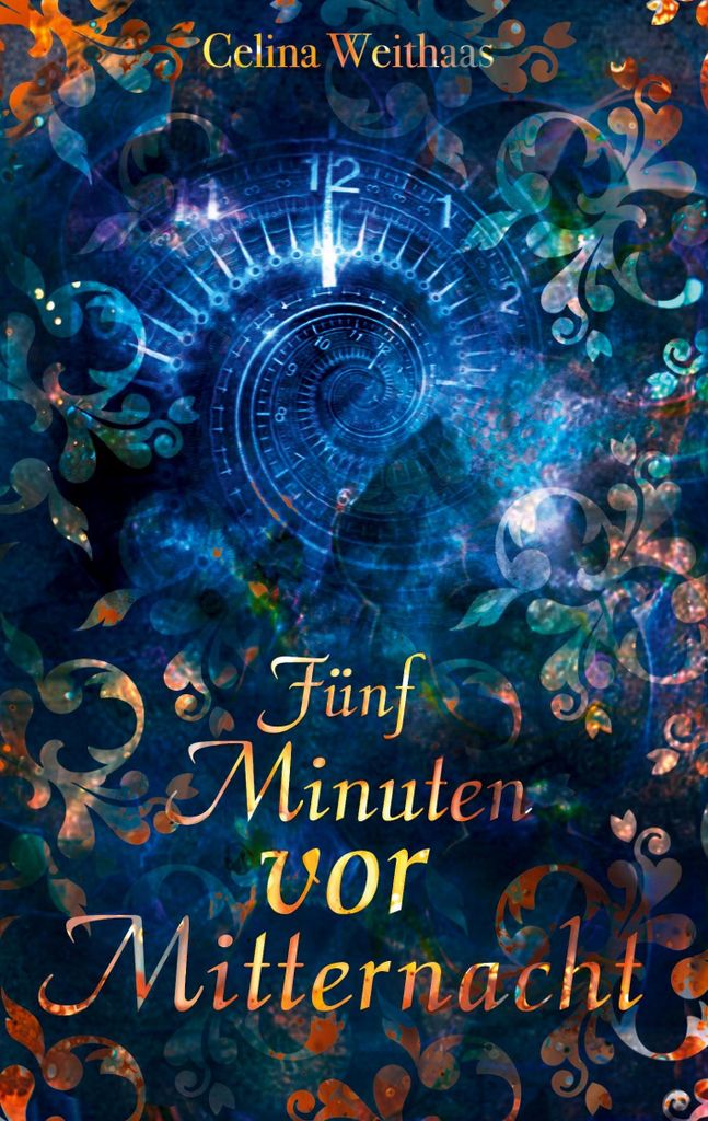 Fünf Minuten vor Mitternacht – Zeitreise-Roman ins Böhmen des 17. Jahrhunderts