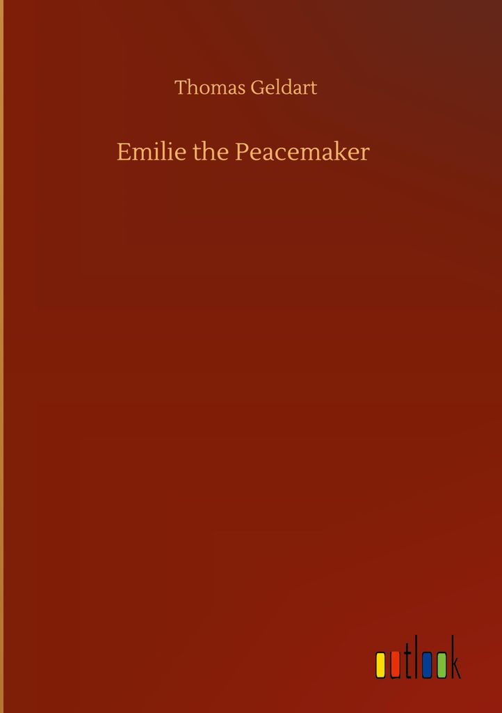 Emilie the Peacemaker