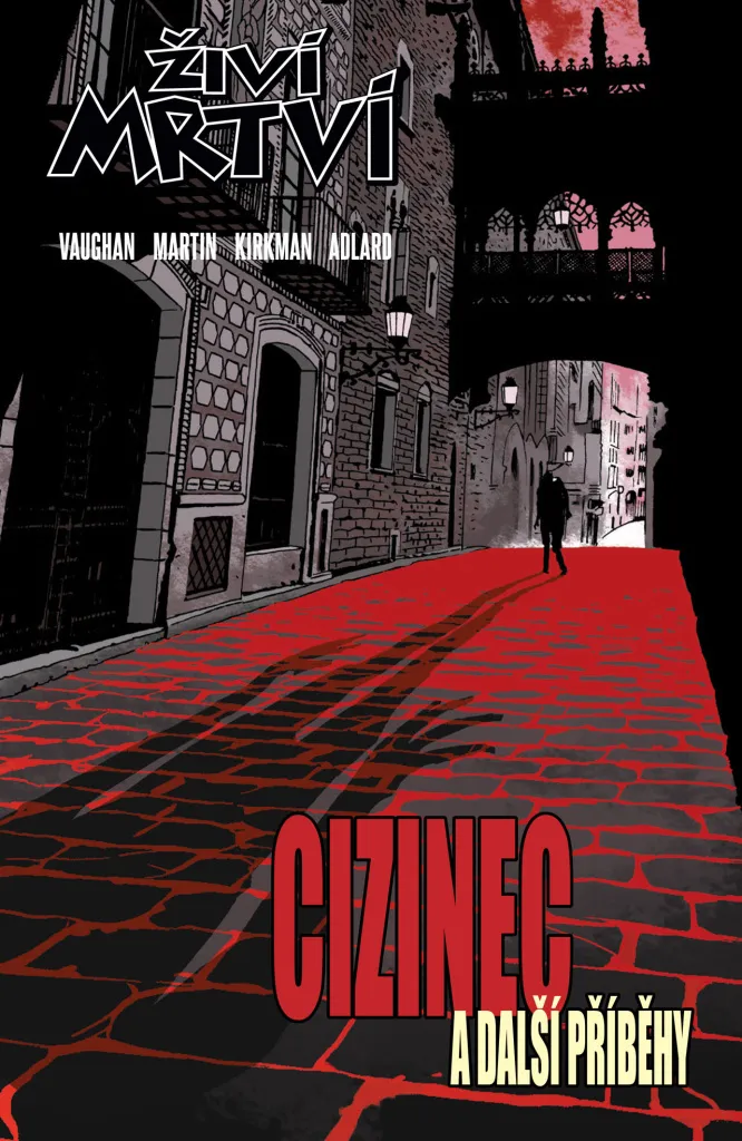 Bande Dessinée Walking Dead Cizinec Anthologie Comics Horreur CREW