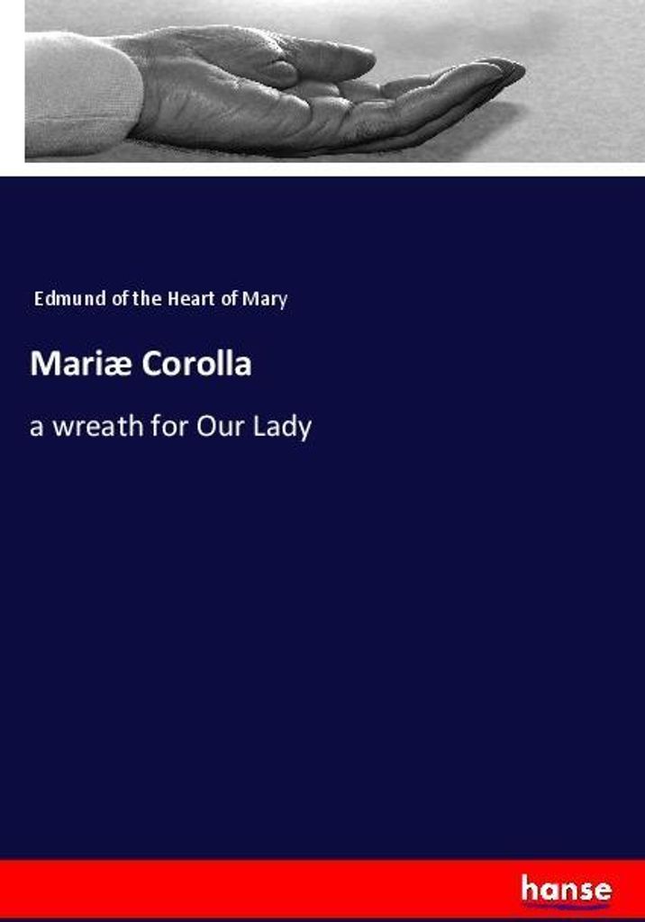 Mariæ Corolla