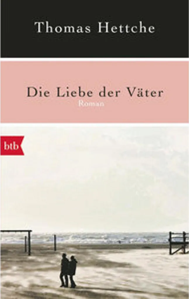Die Liebe der Väter Thomas Hürlimann Édition Reliée Grand Format - 2