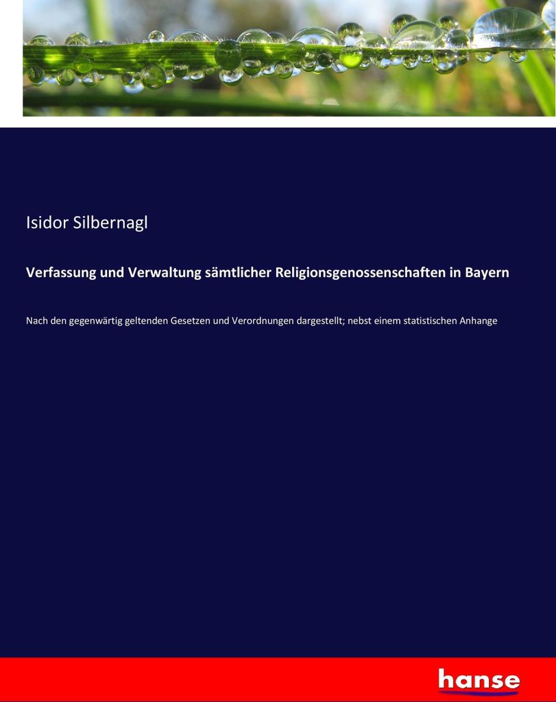 Verfassung und Verwaltung sämtlicher Religionsgenossenschaften in Bayern