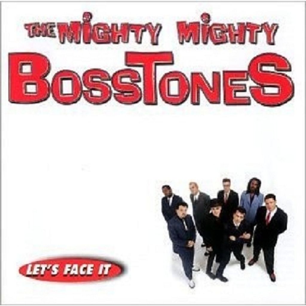 Mighty Mighty Bosstones,The-Let's Face It