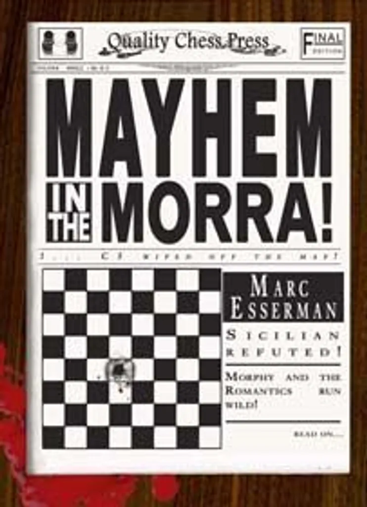 Livre Échecs Mayhem in the Morra Esserman - Manuel Ouverture Rigide