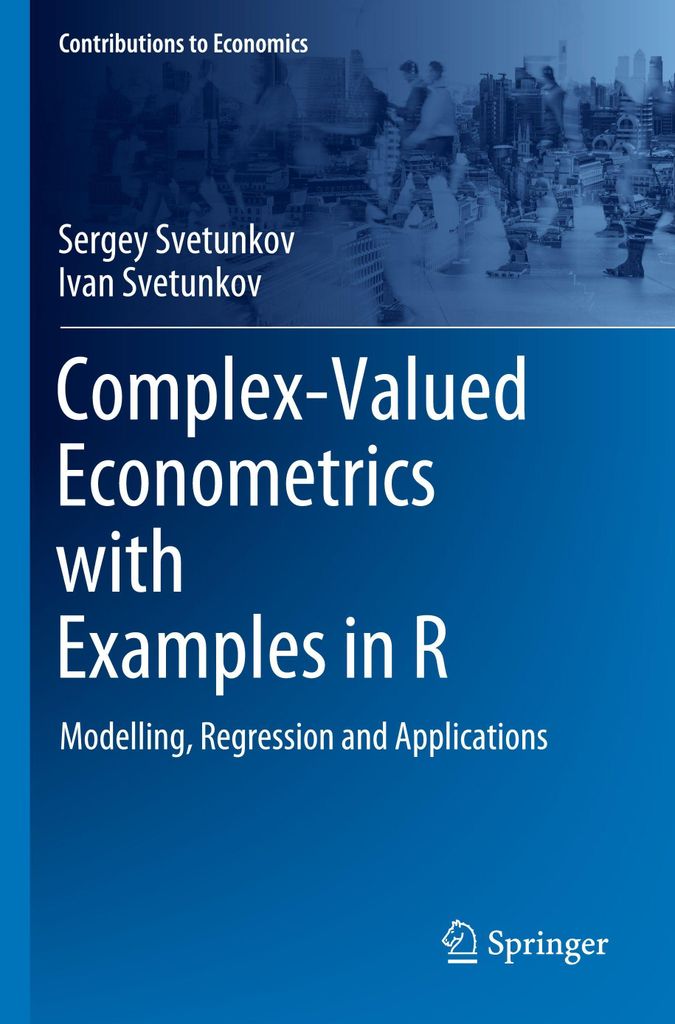 Complex-Valued Econometrics with Examples in R