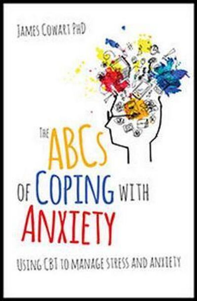 The ABCs of coping with anxiety