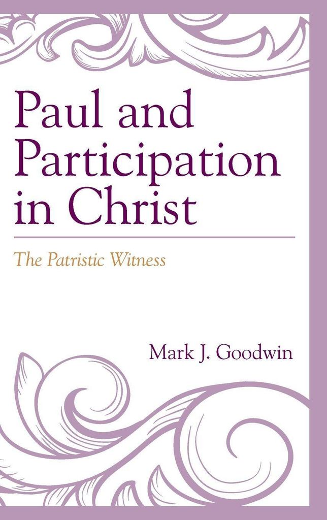 Paul and Participation in Christ