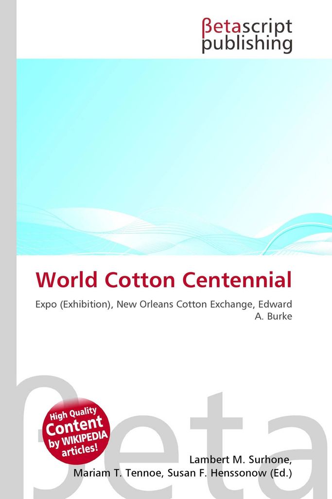 World Baumwolle Centennial