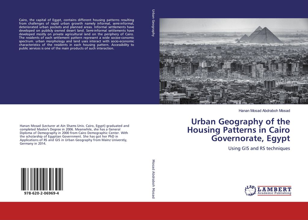 Urban Geography of the Housing Patterns in Cairo Governorate, Egypt