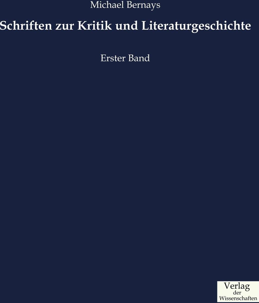 Schriften zur Kritik und Literaturgeschichte