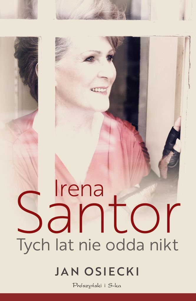 Irena Santor. Keiner kann diese Jahre zurückgeben