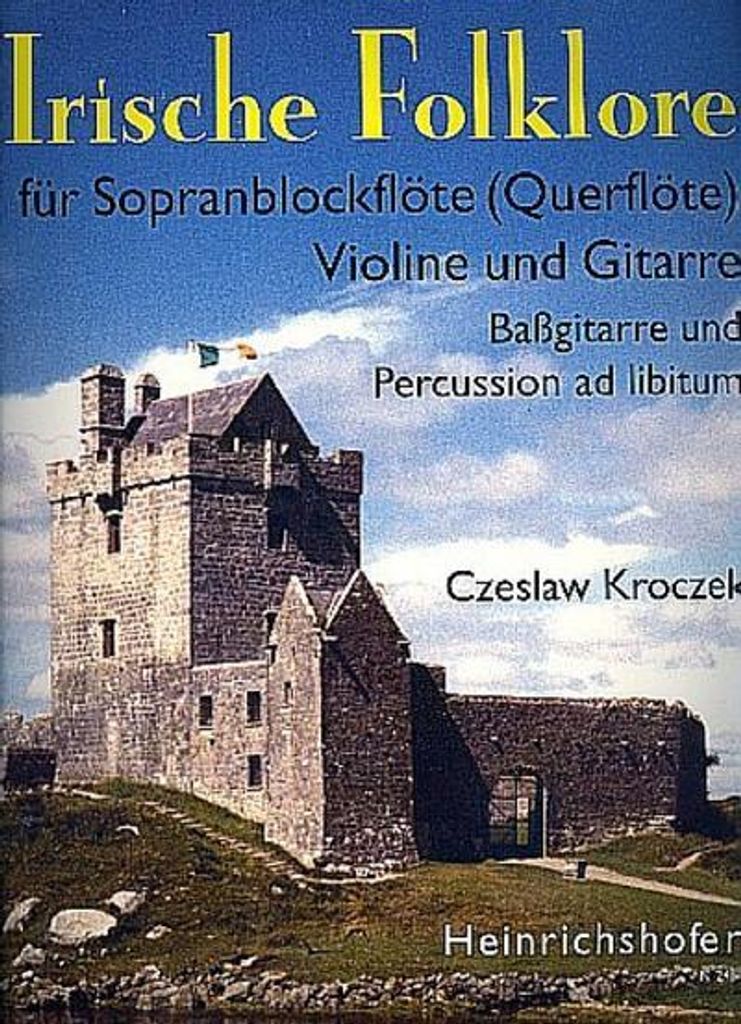 Irische Folklore Band 1für Sopranblockflöte (Querflöte), Violine und Gitarre (Bassgitarre., Percussion ad lib.)