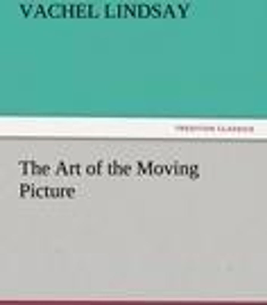 The Art of the Moving Picture