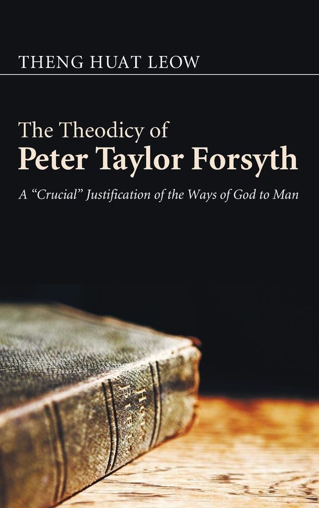 The Theodicy of Peter Taylor Forsyth