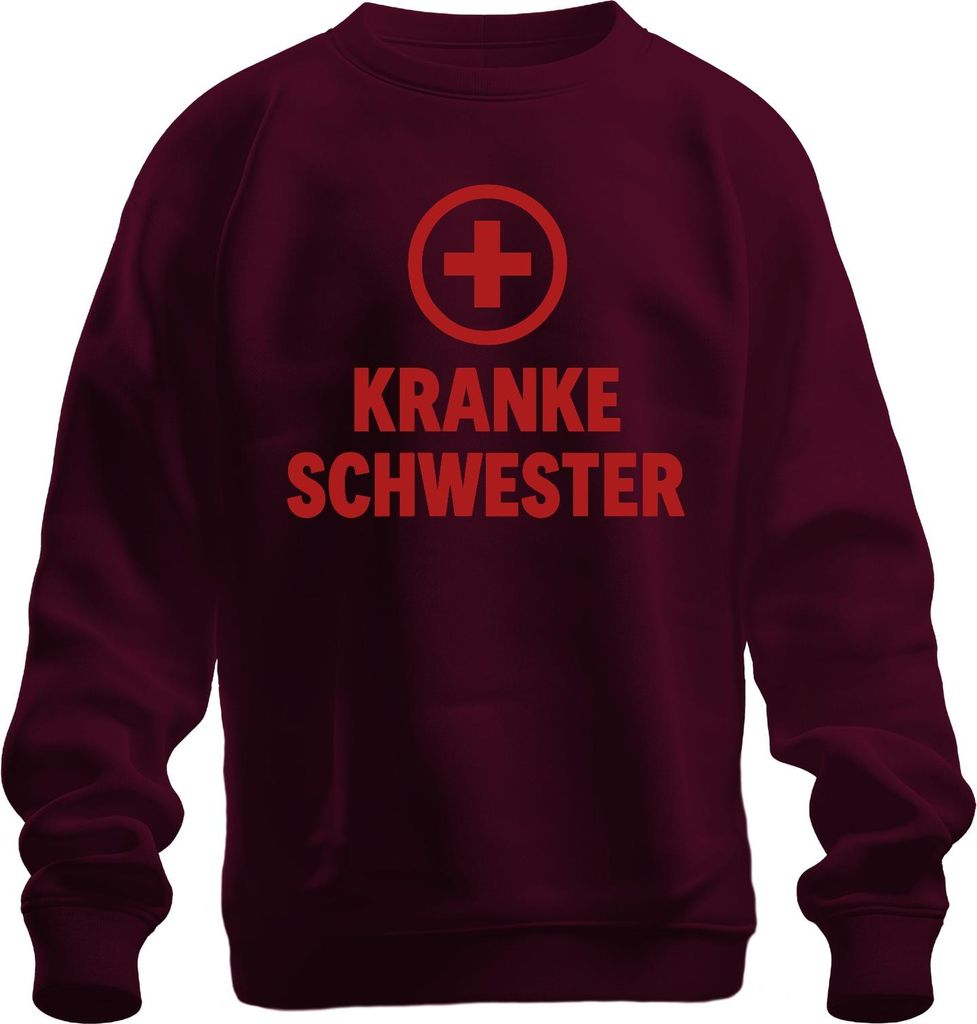 KRANKE SCHWESTER Geschenk Krankenpflege Humor Pflegerin Halloween Uni Sweatshirt Pullover, Burgundy, L