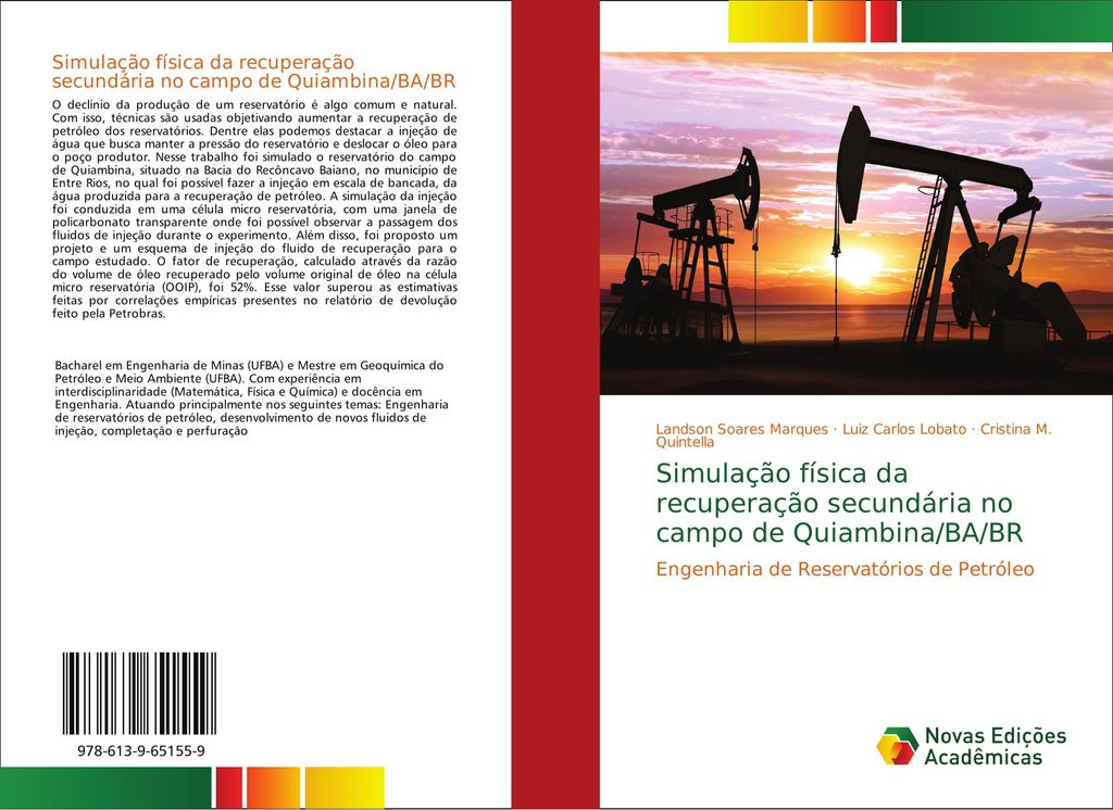 Simulação física da recuperação secundária no campo de Quiambina/BA/BR