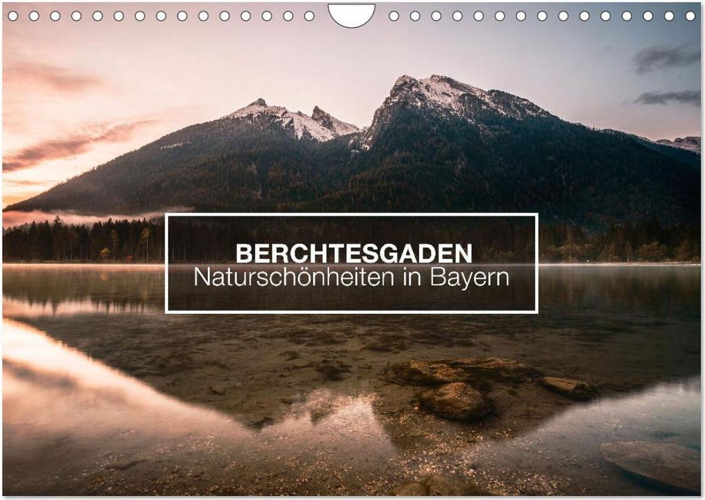 Berchtesgaden - Naturschönheiten in Bayern (Wandkalender 2026 DIN A4 quer), CALVENDO Monatskalender