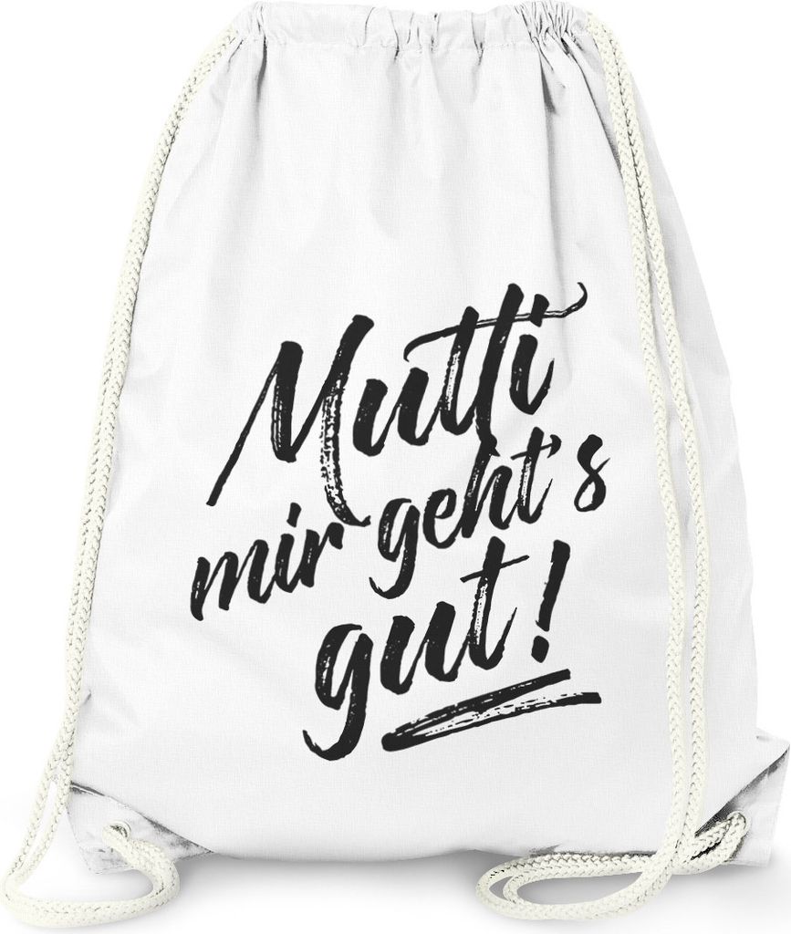 Turnbeutel mit Spruch - Mutti mir geht's gut! - Gymbag Moonworks weiß unisize