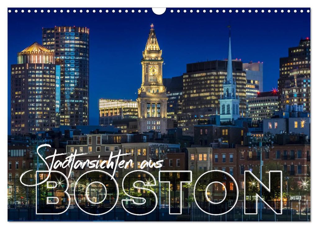 Stadtansichten aus Boston (Wandkalender 2027 DIN A3 quer), CALVENDO Monatskalender