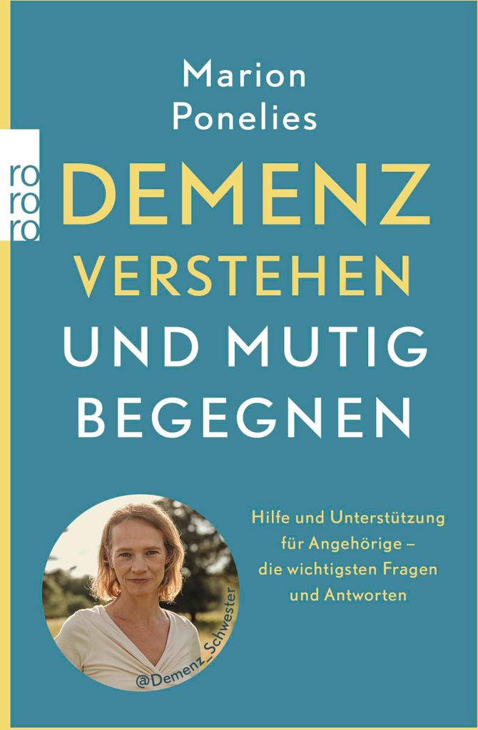 Demenz verstehen und mutig begegnen