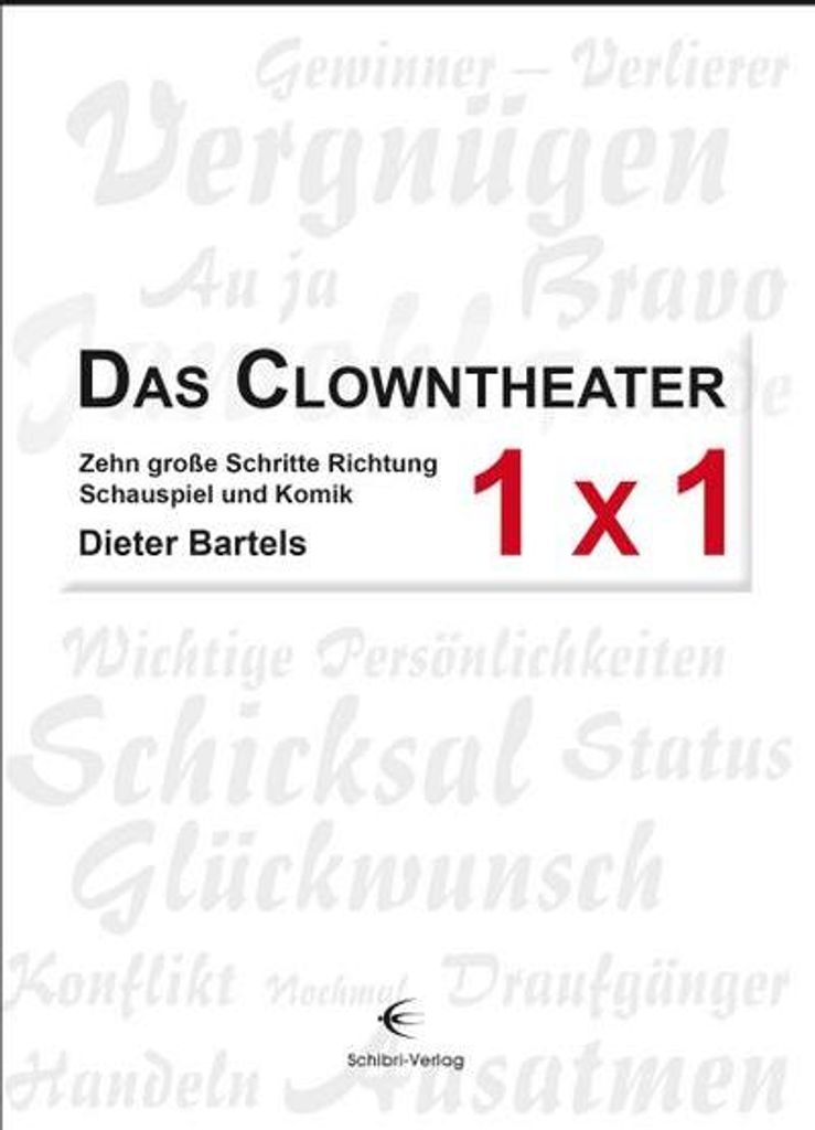Das Clowntheater 1 x 1