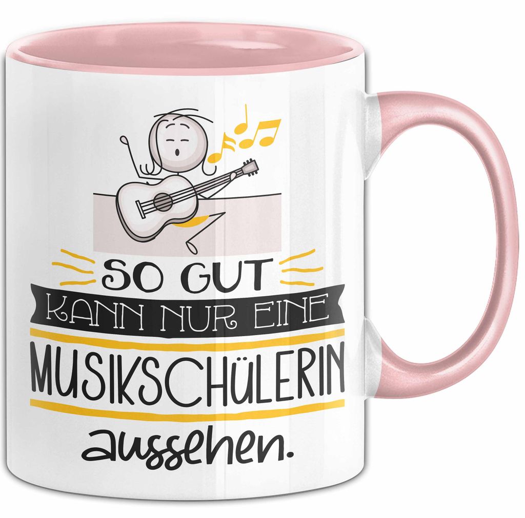 Musikschülerin Geschenk Tasse So Gut Kann Nur Eine Musikschülerin Aussehen Geschenkidee Geburtstag Weihnachten Lustig (Rosa)