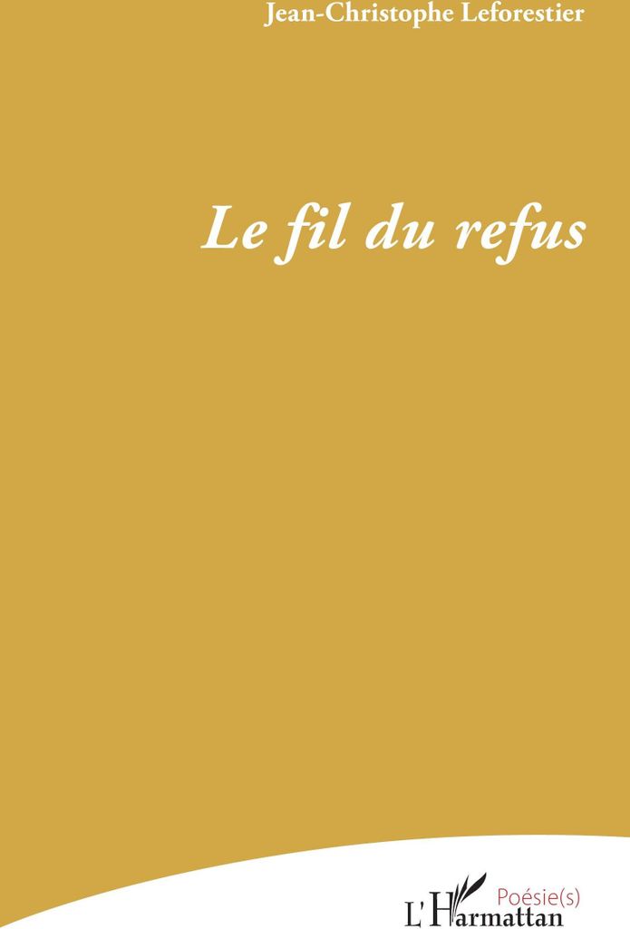Le fil du refus