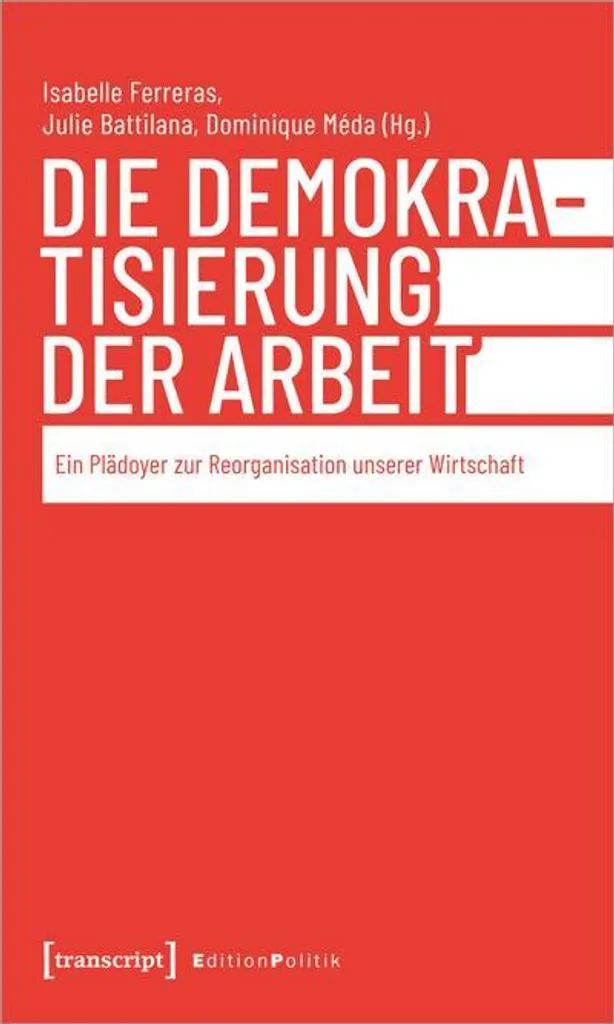 La démocratisation du travail : Manifeste pour une économie durable