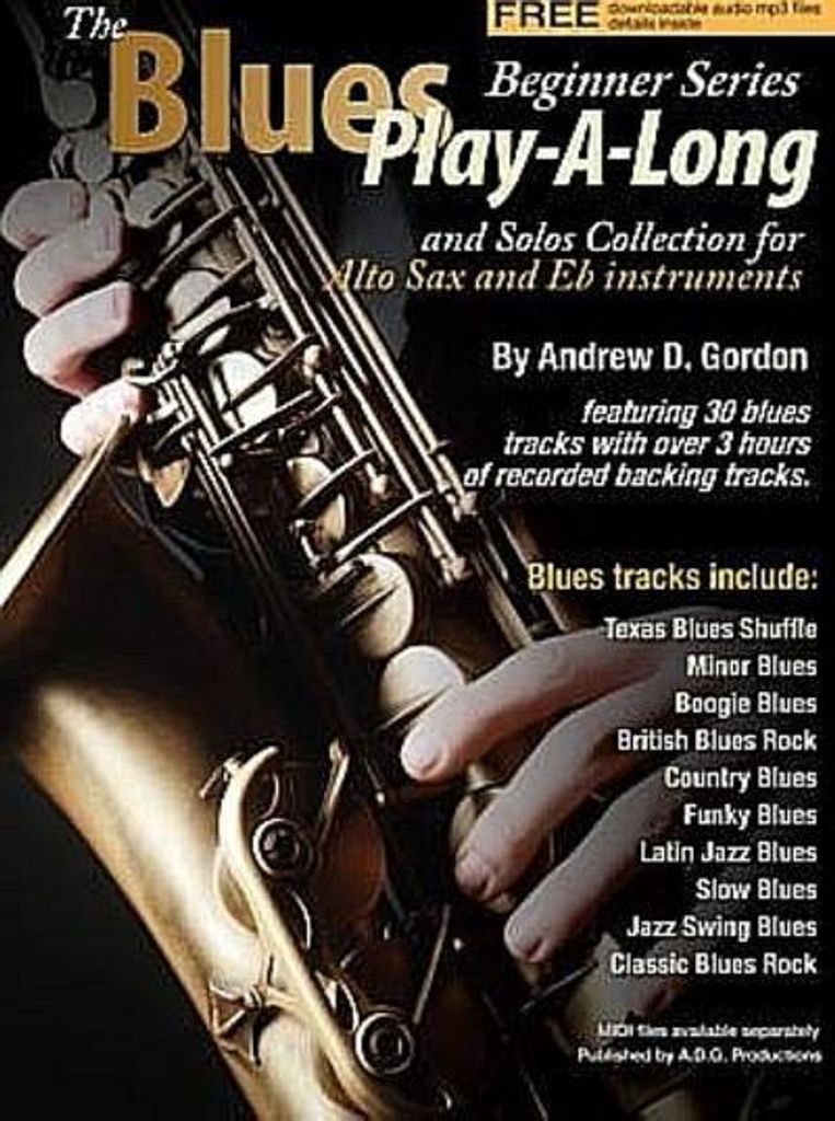 The Blues Playalong and Solos Collection (+downloadable MP3-Files):for alto saxophone (Eb instrument)