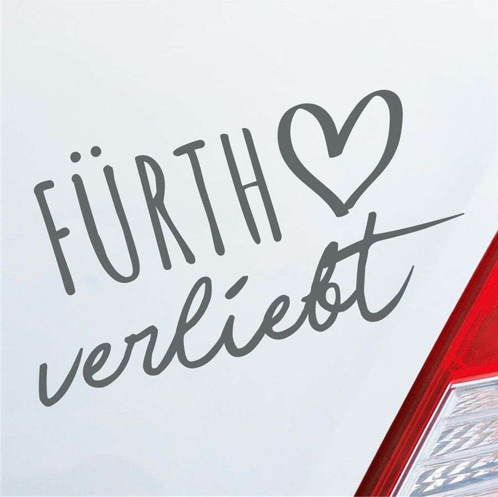 Auto Aufkleber Fürth verliebt Herz Stadt Heimat Liebe Car 19x10 cm Grau Sticker Heckscheibenaufkleber