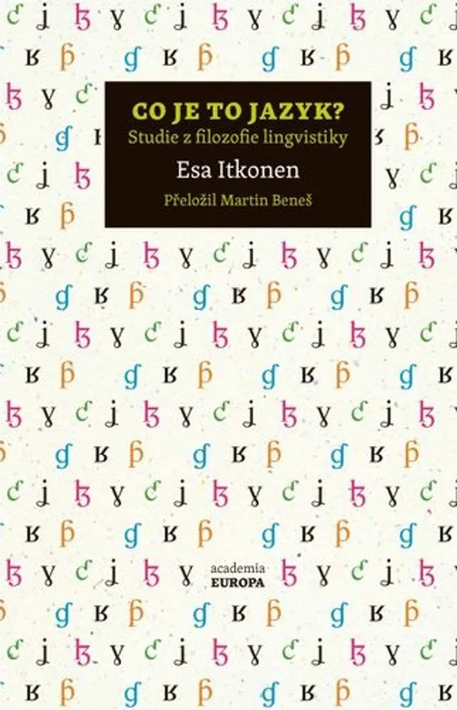 Livre Co je to jazyk Esa Itkonen philosophie linguistique tchèque