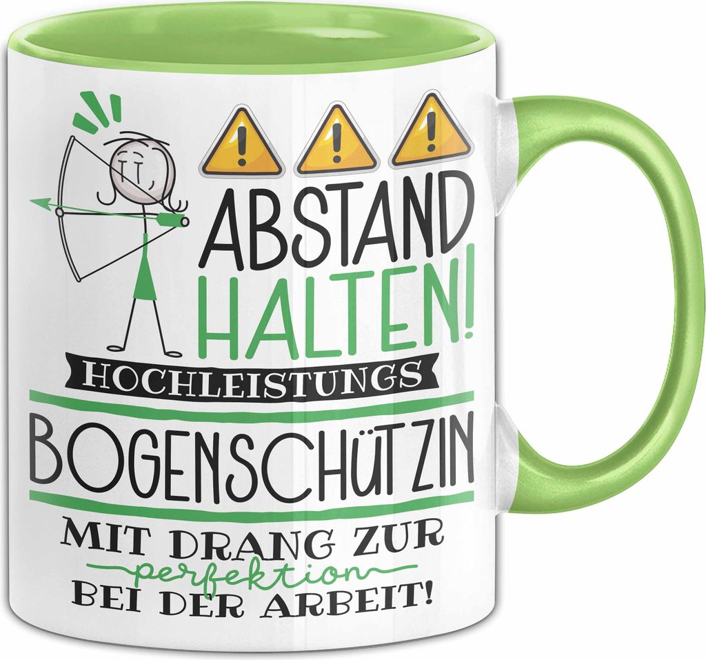 Bogenschützin Tasse Geschenk Lustig Abstand Halten Hochleistungs-Bogenschützin Mit Drang Zur Perfektion Bei Der Arbeit (Grün)