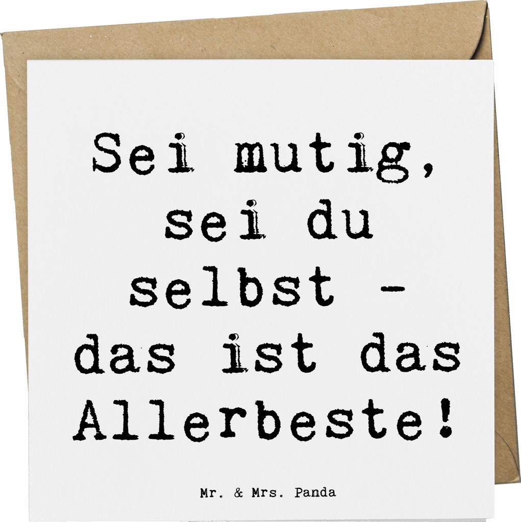 Mr. & Mrs. Panda Grußkarte Spruch Mutig zu sich selbst stehen - Weiß - Geschenk, Einzigartigkeit, anlasskarte, Glückwunschkarte, doppelkarte, He...