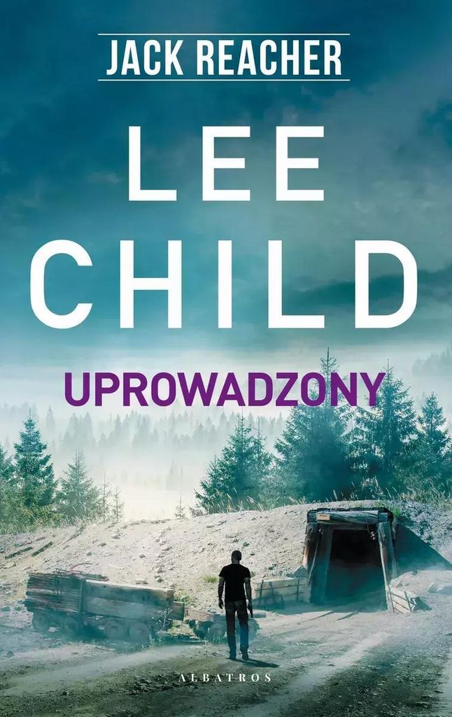 Jack Reacher: Uprowadzony - Lee Child (Thriller auf Polnisch)