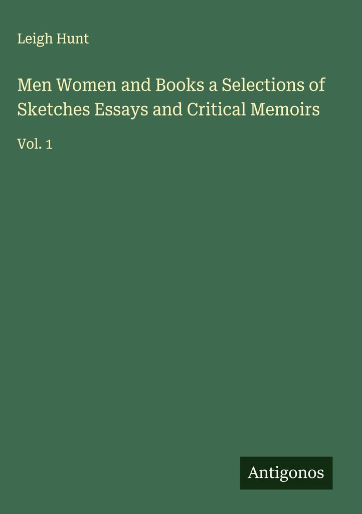 Männer, Frauen und Bücher eine Auswahl von Skizzen, Essays und kritischen Memoiren