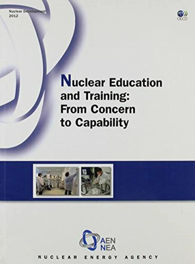 Combler le Manque de Compétences : Nuclear Education and Training 2012