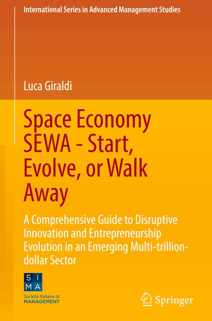 Space Economy SEWA - Start, Evolve, or Walk Away