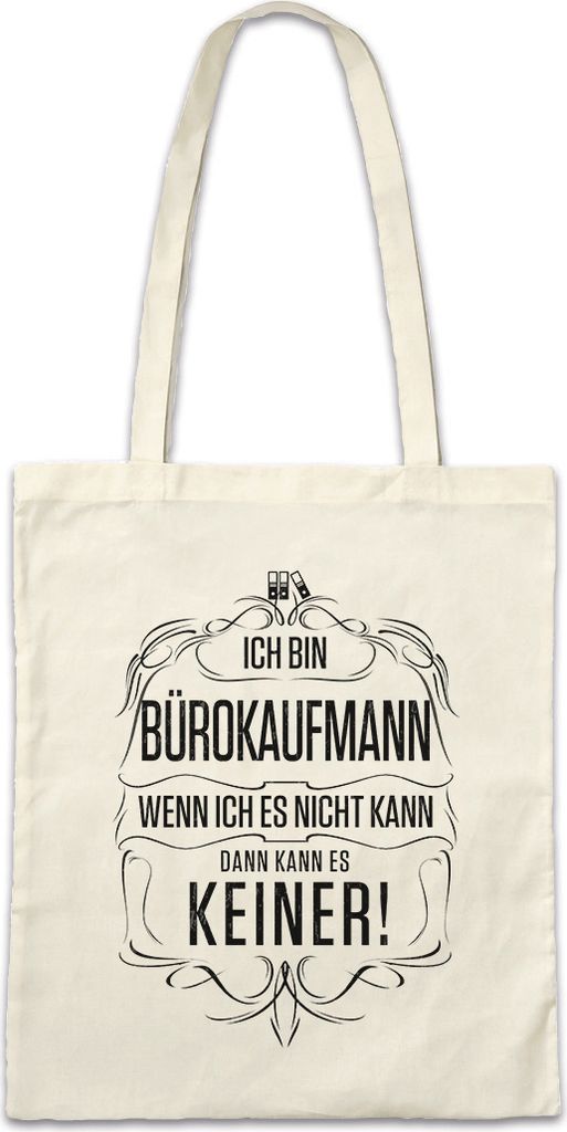 Urban Backwoods Ich Bin Bürokaufmann, Stofftasche, Farbe: Beige
