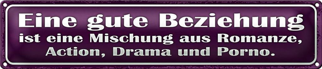 Blechschild Spruch 46x10cm gute Beziehung ist Mischung aus Dekoration