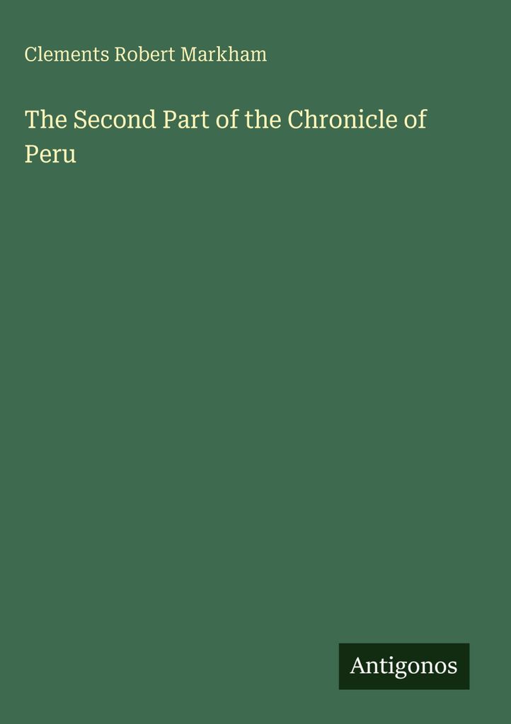 Der zweite Teil der Chronik von Peru