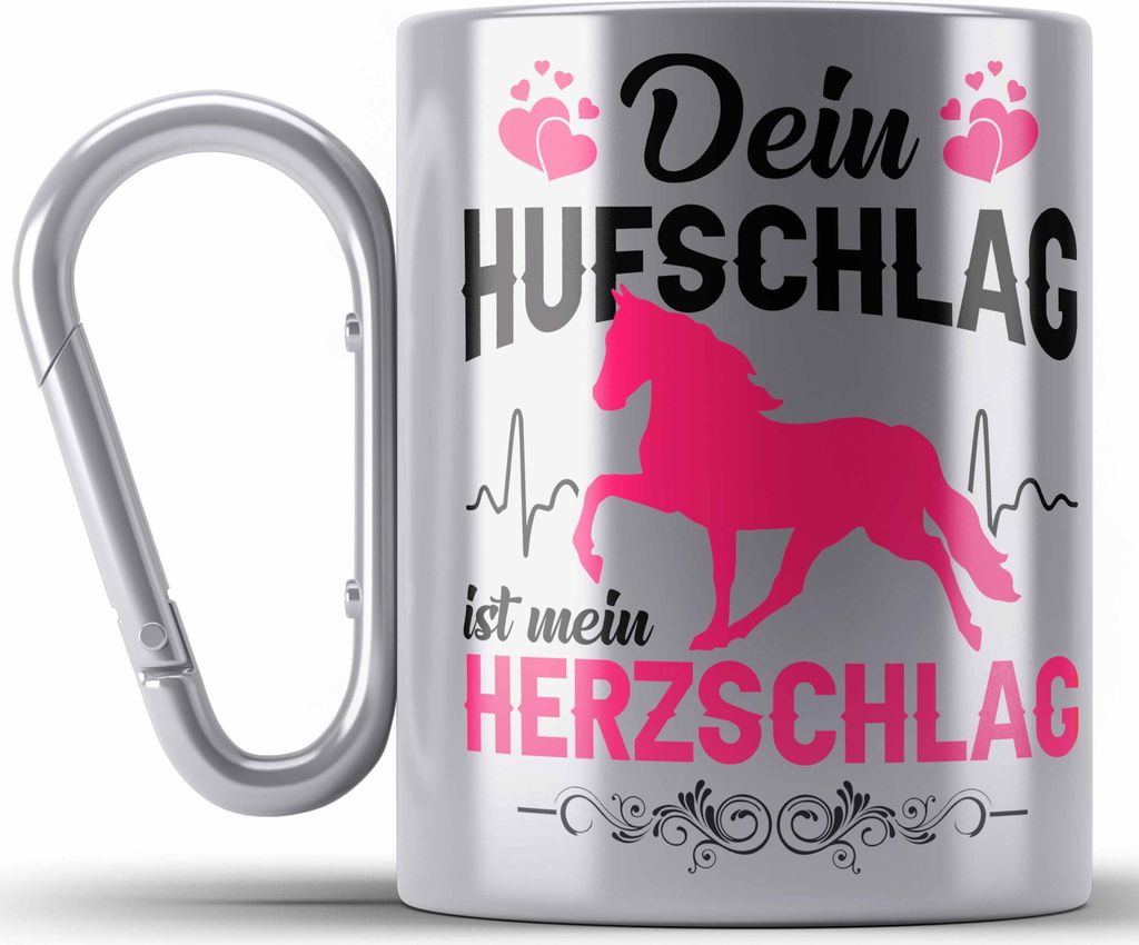 Trendation - Reiterin Edelstahl Tasse Karabiner - Dein Hufschlag ist mein Herzschlag - Pferde Edelstahl Tasse Karabiner Karabiner Edelstahl Tasse K...
