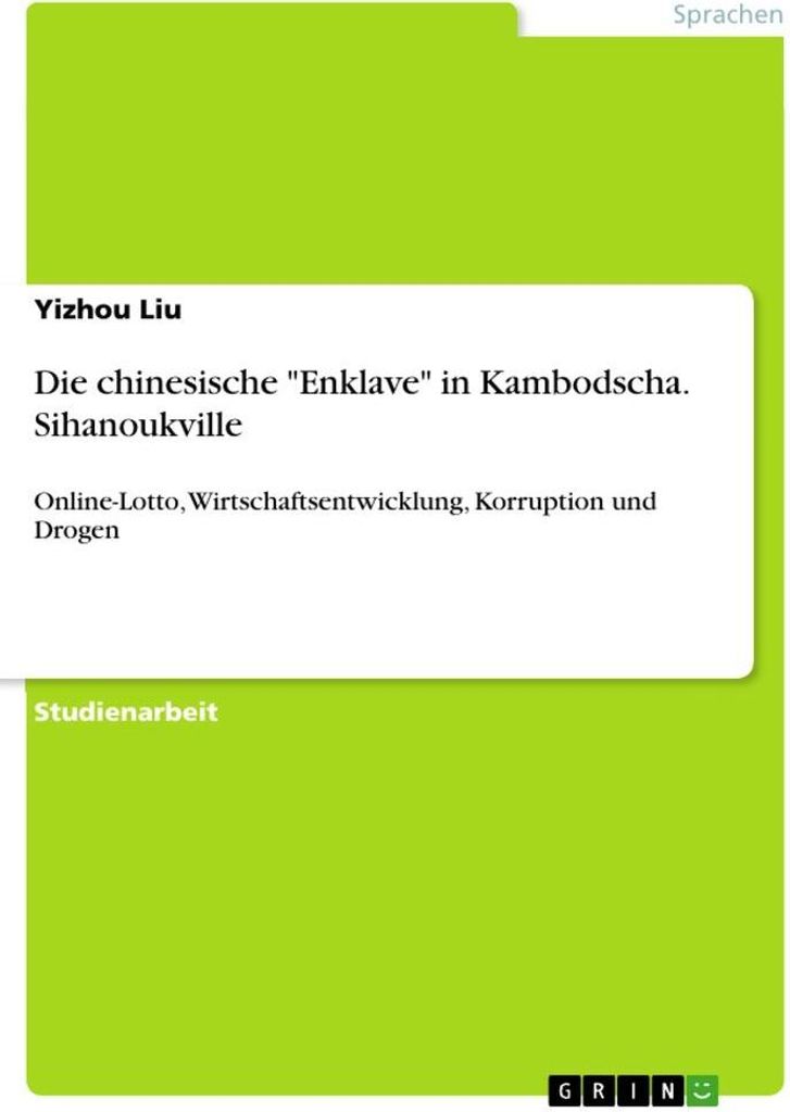 Die chinesische "Enklave" in Kambodscha. Sihanoukville