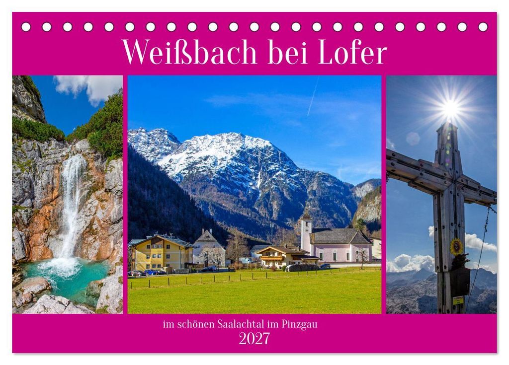 Weißbach bei Lofer (Tischkalender 2027 DIN A5 quer), CALVENDO Monatskalender