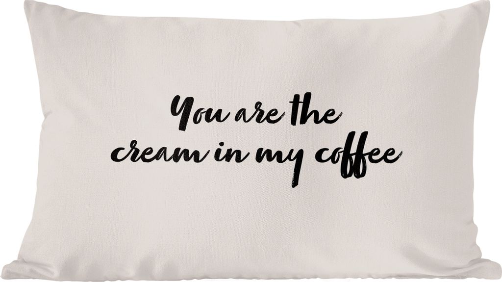 MuchoWow Zierkissen Sofakissen Wohnzimmer Dekokissen 50x30 cm Zitate - Flirten - Sprichwörter - Kaffee - Du bist die Sahne in meinem Kaffee - Wo...