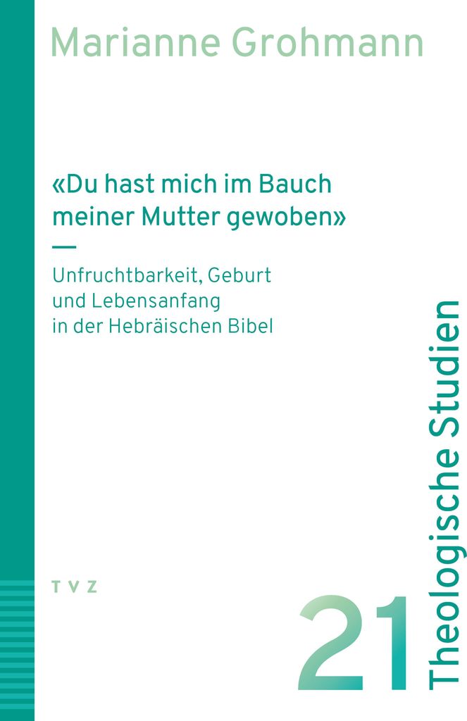 «Du hast mich im Bauch meiner Mutter gewoben»