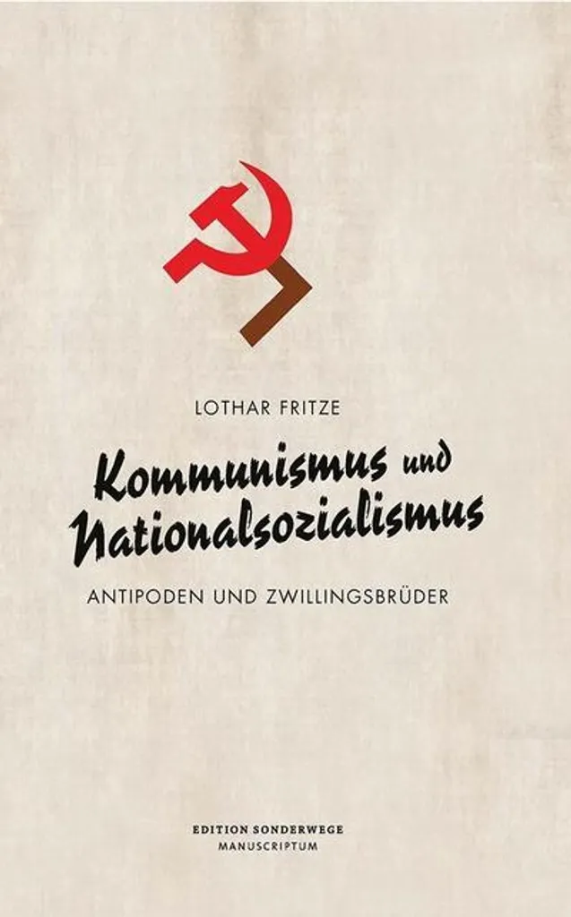 Communisme et National-Socialisme : Livre de Référence sur le XXe Siècle